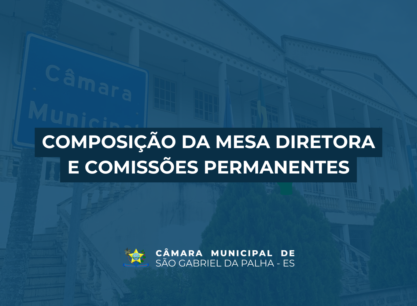 COMPOSIÇÃO DA MESA DIRETORA E COMISSÕES PERMANENTES